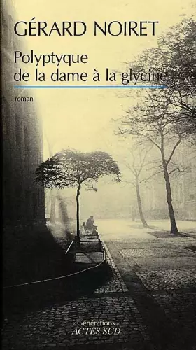 Couverture du produit · Polyptyque de la dame à la glycine