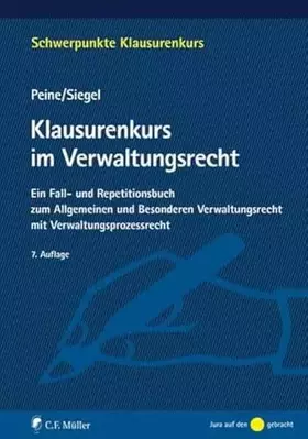 Couverture du produit · Klausurenkurs im Verwaltungsrecht: Ein Fall- und Repetitionsbuch zum Allgemeinen und Besonderen Verwaltungsrecht mit Verwaltung