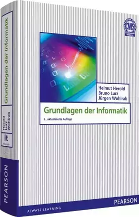 Couverture du produit · Grundlagen der Informatik: Companion Website (Pearson Studium - IT)