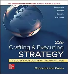 Couverture du produit · Crafting and Executing Strategy The Quest for Competitive Advantage Concepts and Cases