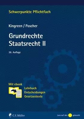 Couverture du produit · Grundrechte. Staatsrecht II: Mit ebook: Lehrbuch, Entscheidungen, Gesetzestexte (Schwerpunkte Pflichtfach)