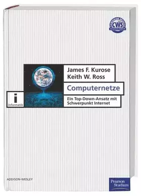 Couverture du produit · Computernetze. Ein Top-Down-Ansatz mit Schwerpunkt Internet
