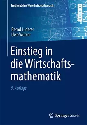 Couverture du produit · Einstieg in die Wirtschaftsmathematik (Studienbücher Wirtschaftsmathematik)