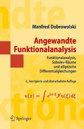 Couverture du produit · Angewandte Funktionalanalysis: Funktionalanalysis, Sobolev-Räume und elliptische Differentialgleichungen (Masterclass)