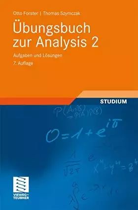 Couverture du produit · Übungsbuch zur Analysis 2: Aufgaben und Lösungen (Grundkurs Mathematik)