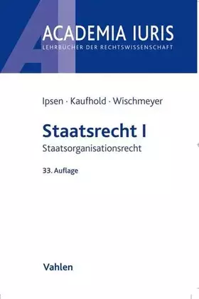 Couverture du produit · Staatsrecht I: Staatsorganisationsrecht (Academia Iuris)