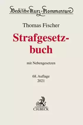 Couverture du produit · Strafgesetzbuch: mit Nebengesetzen (Beck'sche Kurz-Kommentare, Band 10)