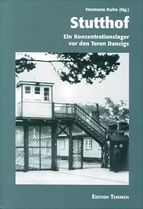 Couverture du produit · Stutthof. Ein Konzentrationslager vor den Toren Danzigs