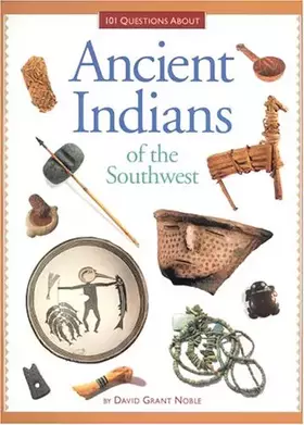 Couverture du produit · 101 Questions About Ancient Indians of the Southwest