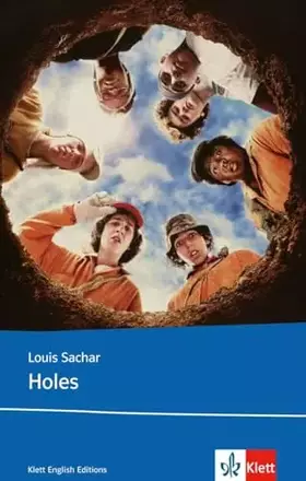 Couverture du produit · Holes: Schulausgabe für das Niveau B1, ab dem 5. Lernjahr. Ungekürzter englischer Originaltext mit Annotationen (Young Adult Li
