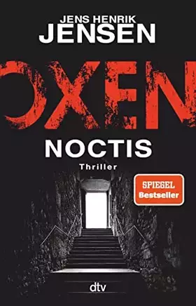 Couverture du produit · Oxen. Noctis: Thriller (Niels-Oxen-Reihe, Band 5)