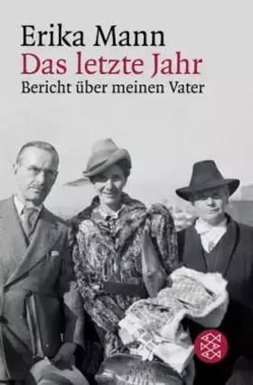 Couverture du produit · Das letzte Jahr: Bericht über meinen Vater
