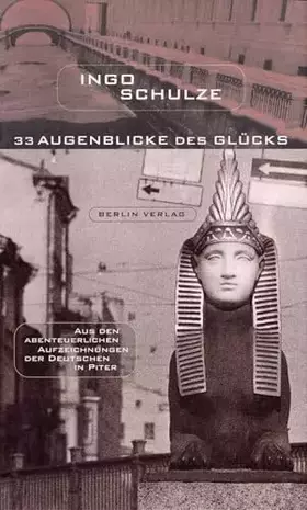 Couverture du produit · 33 Augenblicke des Glücks: Aus den abenteuerlichen Aufzeichnungen der Deutschen in Piter