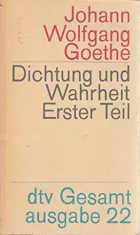 Couverture du produit · Dichtung und Wahrheit Erster Teil