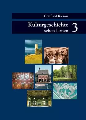 Couverture du produit · Kulturgeschichte sehen lernen. Band 3
