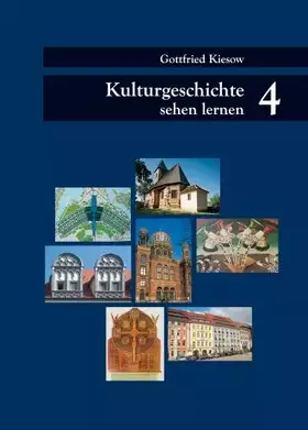 Couverture du produit · Kulturgeschichte sehen lernen. Band 4