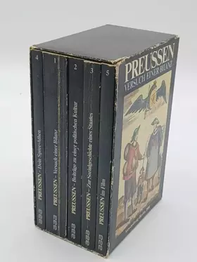 Couverture du produit · Preußen. Versuch einer Bilanz. (Katalog zur Ausstellung im Berliner Gropius-Bau. 5 Bände im Schuber. Reich bebildert.)
