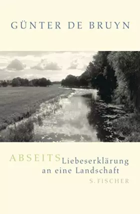 Couverture du produit · Abseits: Liebeserklärung an eine Landschaft
