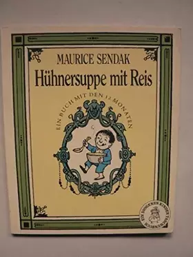 Couverture du produit · Hühnersuppe mit Reis. Ein Buch mit den 12 Monaten