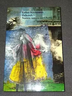 Couverture du produit · Deborah, Narren tanzen im Ghetto