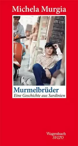 Couverture du produit · Murmelbrüder: Eine Geschichte aus Sardinien (Salto)