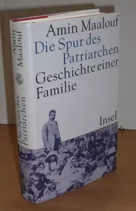Couverture du produit · Die Spur des Patriarchen: Geschichte einer Familie
