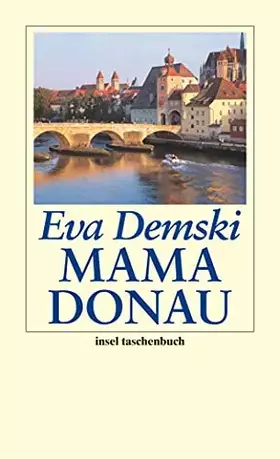 Couverture du produit · Mama Donau (insel taschenbuch)