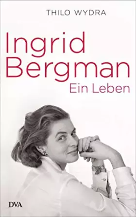 Couverture du produit · Ingrid Bergman: Ein Leben