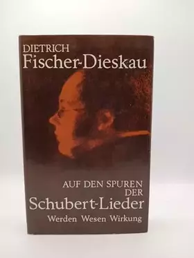 Couverture du produit · Auf den Spuren der Schubert-Lieder. Werden - Wesen - Wirkung