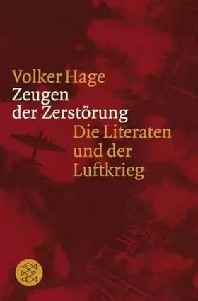 Couverture du produit · Zeugen der Zerstörung: Die Literaten und der Luftkrieg Essay und Gespräche