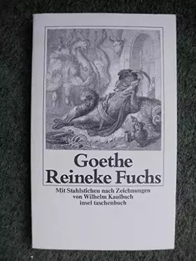 Couverture du produit · Reineke Fuchs: Mit Stahlstichen nach Zeichnungen von Wilhelm Kaulbach (insel taschenbuch)