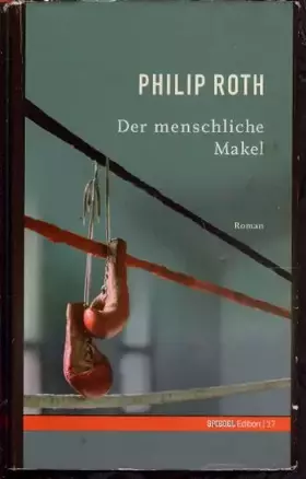 Couverture du produit · Der menschliche Makel. SPIEGEL-Edition Band 17