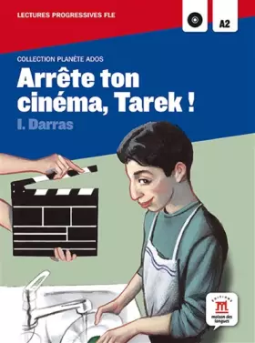 Couverture du produit · Arrête ton cinéma, Tarek!, Planète Ados + CD: Arrête ton cinéma, Tarek!, Planète Ados + CD (Fle - Planete Ados) - 9788484438915