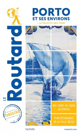 Couverture du produit · Guide du Routard Porto et ses environs 2021/22: + la vallée du Douro