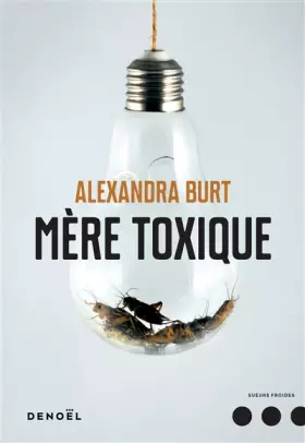 Couverture du produit · Mère toxique
