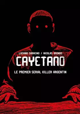 Couverture du produit · Cayetano: Le premier serial killer argentin