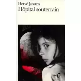 Couverture du produit · Hôpital souterrain - Grand Prix de la Littérature Policière 1991