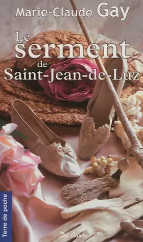 Couverture du produit · SERMENT DE SAINT JEAN DE LUZ (LE)