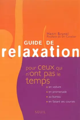 Couverture du produit · Guide de relaxation pour ceux qui n'ont pas le temps