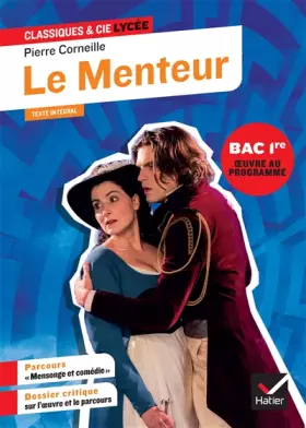 Couverture du produit · Le Menteur (oeuvre au programme du Bac de français 2025, 1re générale & techno): suivi du parcours « Mensonge et comédie »