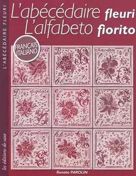 Couverture du produit · L'abécédaire fleuri: Edition bilingue français-italien