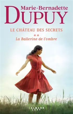 Couverture du produit · Le Château des secrets, T2 - La Ballerine de l'ombre