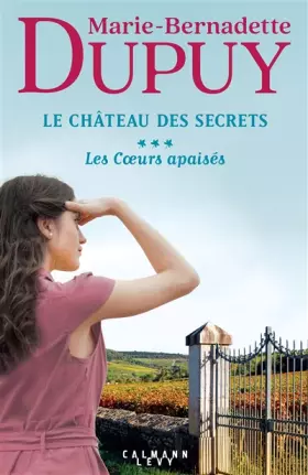 Couverture du produit · Le Château des Secrets, T3 - Les Coeurs apaisés
