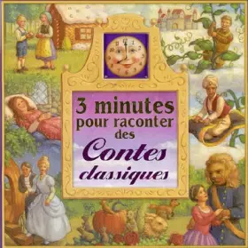 Couverture du produit · 3 minutes pour raconter des contes classiques