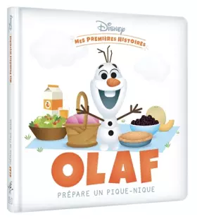 Couverture du produit · DISNEY - Mes Premières Histoires - Olaf prépare un pique-nique
