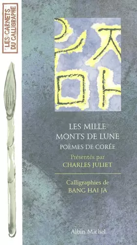 Couverture du produit · Les Mille Monts de la lune : Poèmes de Corée