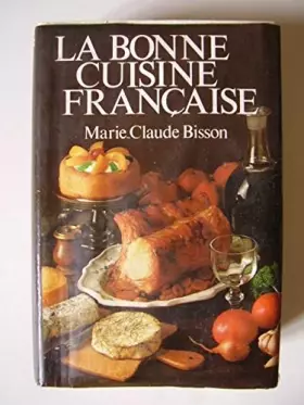 Couverture du produit · La bonne cuisine française
