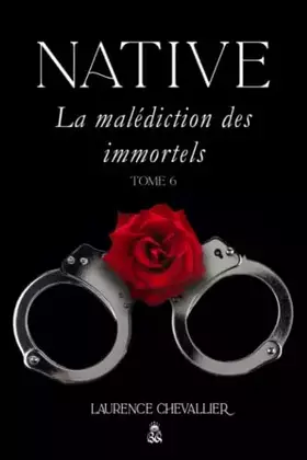 Couverture du produit · Native - La malédiction des immortels, Tome 6