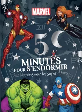 Couverture du produit · AVENGERS - 5 Minutes pour S'endormir - 12 Histoires avec les Super-héros - MARVEL