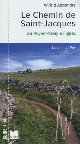 Couverture du produit · Le chemin de Saint-Jacques: France, Du Puy-en-Velay à Figeac